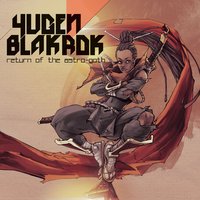 Secrets of the Path - Yugen Blakrok