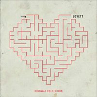 Ghost Of Old Highways - Lovett