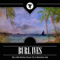The Riddle Song - Burl Ives