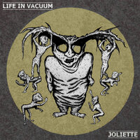 Life In Vacuum