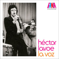 Ublabadú - Fania All Stars, Héctor Lavoé