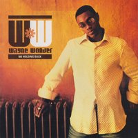 Slowly But Surely - Wayne Wonder