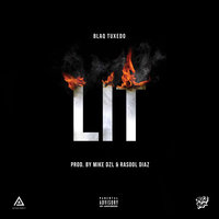 Lit - Blaq Tuxedo