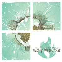 All Together Now - Roy Fields