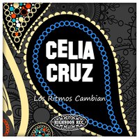 Yembe Laroca - Celia Cruz, La Gloria Matancera