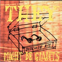 Working Undercover For The Man - They Might Be Giants