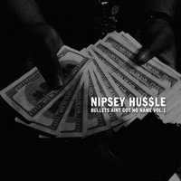 R.S.C for Life - Nipsey Hussle
