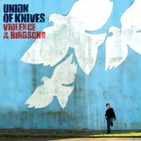 We Can't Go Wrong - Union Of Knives