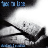 Don't Change - Face To Face