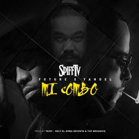 Mi Combo - Spiff TV, Future, Yandel