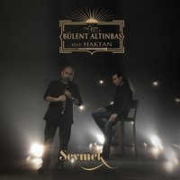 Sevmek - Haktan, Kirpi Bülent Altınbaş