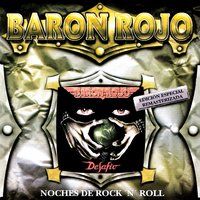 Noches de Rock 'N' Roll - Barón Rojo