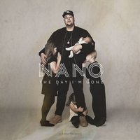 The Day I'm Gone - Nano