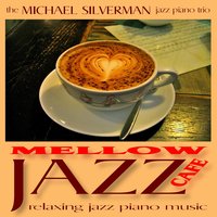 Michael Silverman Jazz Piano Trio