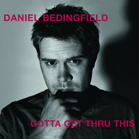 James Dean (I Wanna Know) - Daniel Bedingfield