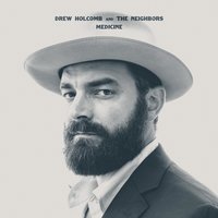 Here We Go - Drew Holcomb & The Neighbors
