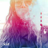 Habits - XIE