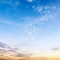 Je tire - Delta