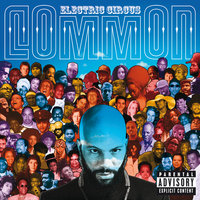 I Got A Right Ta - Common, Pharrell Williams