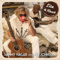 Finish What Ya Started - Sammy Hagar, Vic Johnson