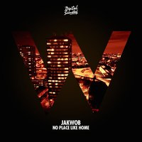No Place Like Home - Jakwob, Rationale