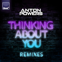 Thinking About You - Anton Powers, Sean Sines