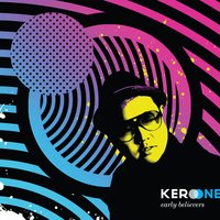 When the Sunshine Comes (feat. Ben Westbeech) - Kero One, Ben Westbeech