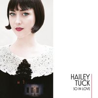 Close to You - Hailey Tuck