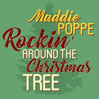 Rockin' Around the Christmas Tree - Maddie Poppe