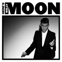 Working For The Company - Willy Moon
