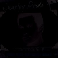 I'm Gonna Love Her on the Radio - Charley Pride