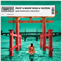 BOW DOWN - Snoop Dogg, Yultron, PKCZ®