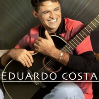 Eu Duvido - Eduardo Costa