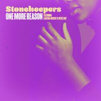 One More Reason - Stonekeepers, LaKesha Nugent, Revel Day
