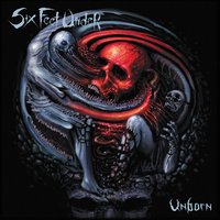Alive to Kill You - Six Feet Under