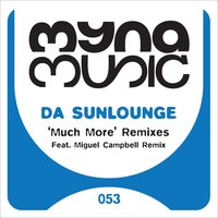 Much More - Miguel Campbell, Da Sunlounge