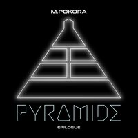 Pyramide - M. Pokora
