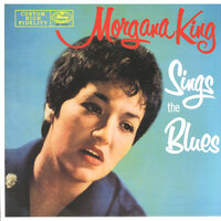 When Your Lover Has Gone - Morgana King