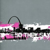 So They Say