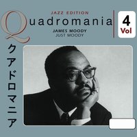 It Might as Well Be Spring, Pt.1 - James Moody