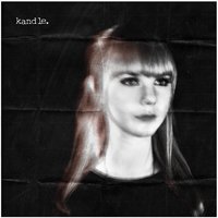 Not Listening - Kandle