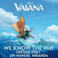 We Know The Way - Opetaia Foa'i, Lin-Manuel Miranda