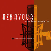 Te espero (Je t'attends) - Charles Aznavour