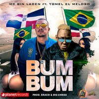 Bum Bum - Mc Bin Laden, YOMEL EL MELOSO, Big Chriss