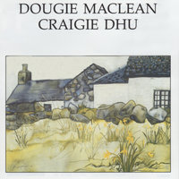 It Was A' For Our Rightfu' King - Dougie MacLean
