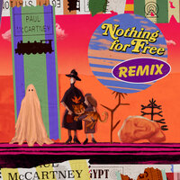 Nothing For Free - Paul McCartney, Chris Holmes