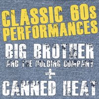 Ball & Chain - Big Brother & The Holding Company