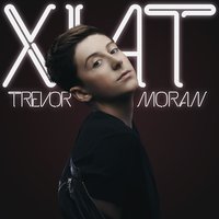 XIAT - Trevor Moran