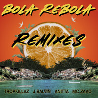 Bola Rebola - Tropkillaz, J. Balvin, Anitta