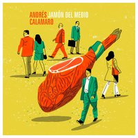 Cuando no estás (Jamón del medio) - Andrés Calamaro